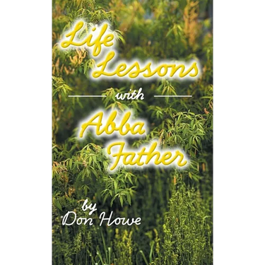 Life Lessons with Abba Father