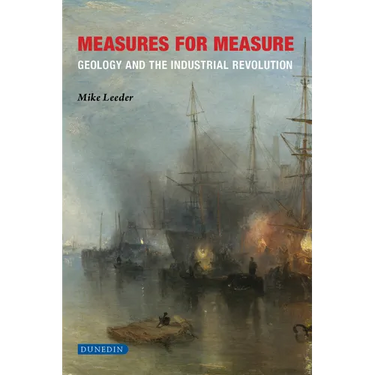 Measures for Measure: Geology and the Industrial Revolution