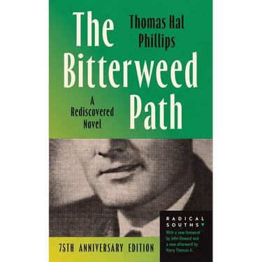 The Bitterweed Path: A Rediscovered Novel