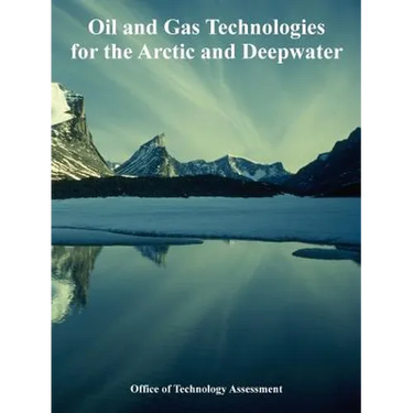 Oil and Gas Technologies for the Arctic and Deepwater