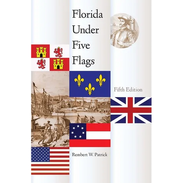 Florida Under Five Flags, Fifth Edition