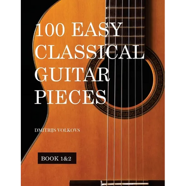 100 Easy Classical Guitar pieces Book 1&2: In standard notation and tablature