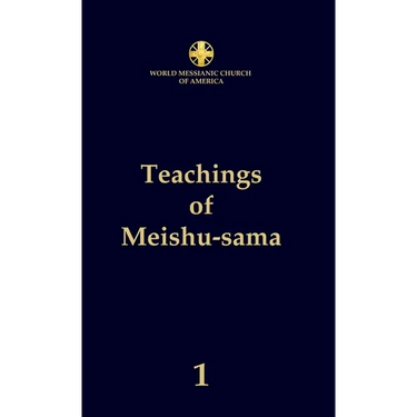 Teachings of Meishu-sama - Volume 1