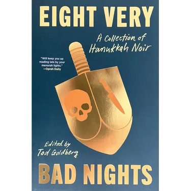 Eight Very Bad Nights: A Collection of Hanukkah Noir