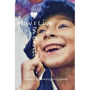 How I Live In Christ
