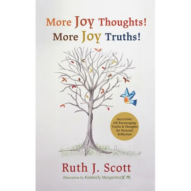 More Joy Thoughts! More Joy Truths!