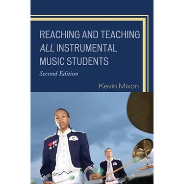 Reaching and Teaching All Instrumental Music Students