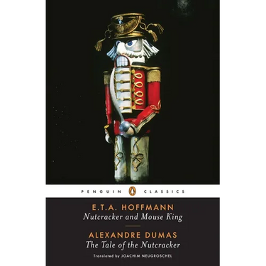 Nutcracker and Mouse King and the Tale of the Nutcracker