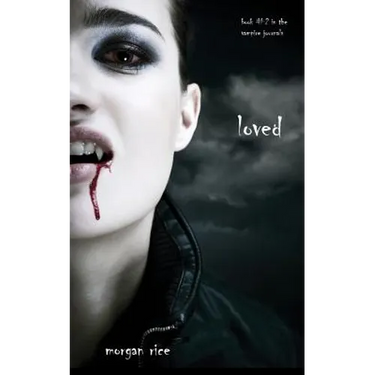 Loved (Book #2 in the Vampire Journals)