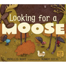 Looking for a Moose
