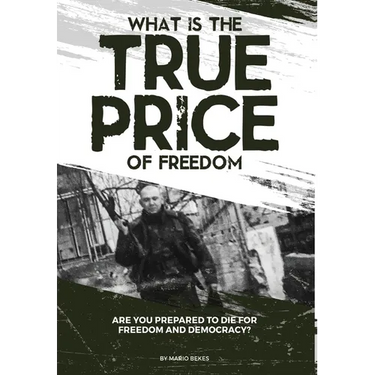 What is the True Price of Freedom
