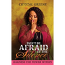 Don't Be Afraid of the Silence: Harness the Power Within