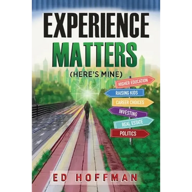 Experience Matters: (Here's Mine)
