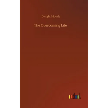 The Overcoming Life
