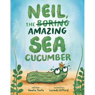 Neil, the Amazing Sea Cucumber