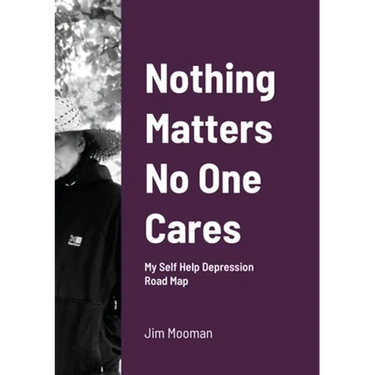 Nothing Matters No One Cares: Depression Roadmap