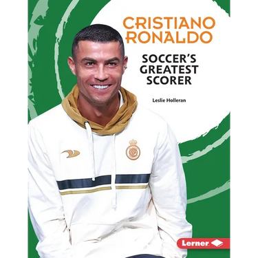 Cristiano Ronaldo: Soccer's Greatest Scorer
