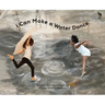 I Can Make a Water Dance