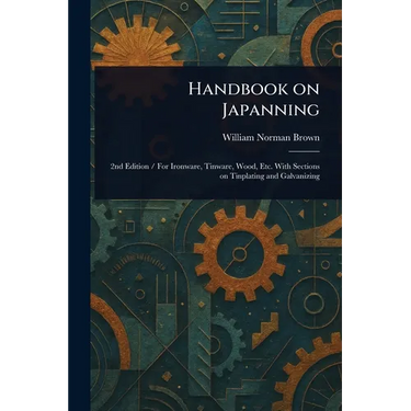 Handbook on Japanning