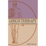Leech Therapy: an introduction to a natural healing alternative