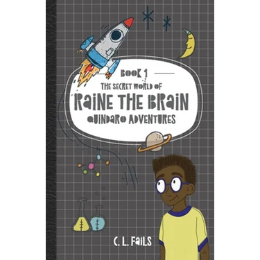 The Secret World of Raine the Brain: Quindaro Adventures
