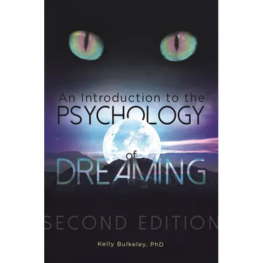 An Introduction to the Psychology of Dreaming