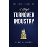 The Hotel Industry: A High Turnover Industry