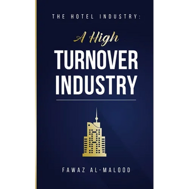 The Hotel Industry: A High Turnover Industry