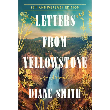 Letters from Yellowstone
