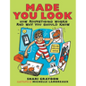 Made You Look: How Advertising Works and Why You Should Know