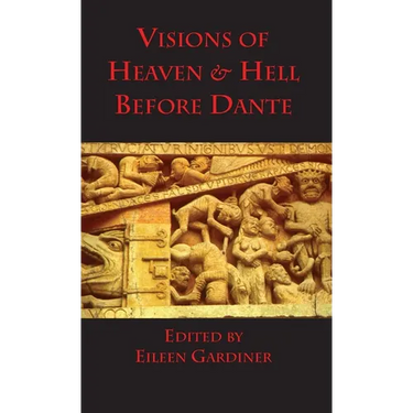 Visions of Heaven & Hell before Dante