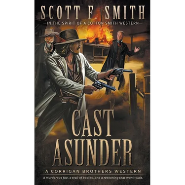 Cast Asunder: A Classic Western Series
