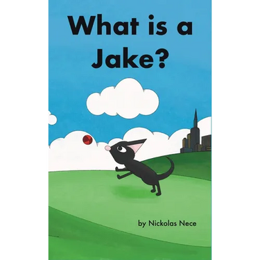 What is a Jake?: Jakes Adventure Book 2