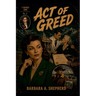 Act of Greed