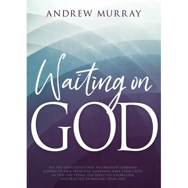 Waiting on God