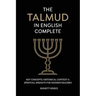The Talmud in English Complete: With Key Concepts, Historical Context & Spiritual Insights for Modern Readers