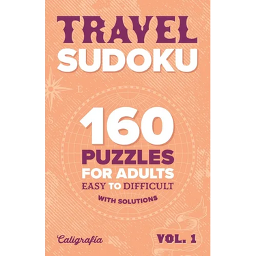 Travel Sudoku: 160 Puzzles for Adults, Easy to Difficult