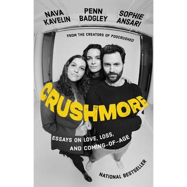 Crushmore: Essays on Love, Loss, and Coming-Of-Age