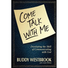 Come Talk with Me