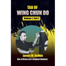 Tao of Wing Chun Do: Volume 1 Part 2