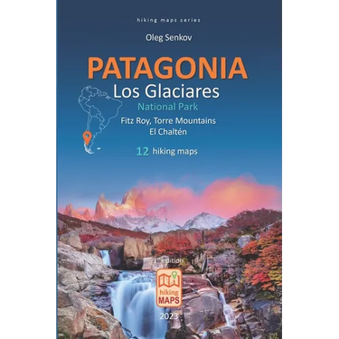 PATAGONIA, Los Glaciares National Park, Fitz Roy, Torre Mountains, El Chalt駭, hiking maps