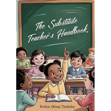 The Substitute Teacher's Handbook