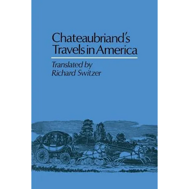 Chateaubriand's Travels in America