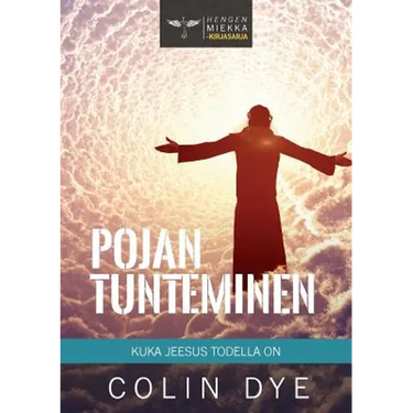 Pojan tunteminen: Kuka Jeesus todella on