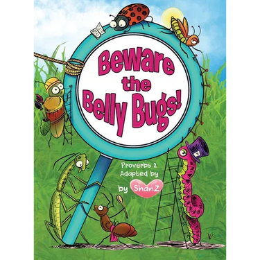 Beware the Belly Bugs!