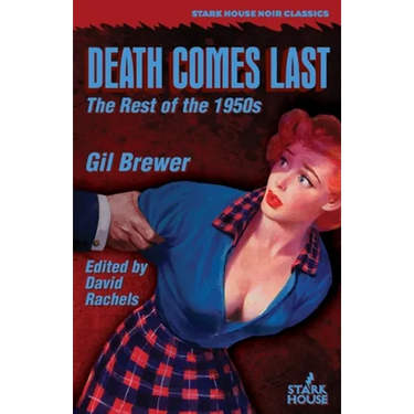 Death Comes Last: The Rest of the 1950s