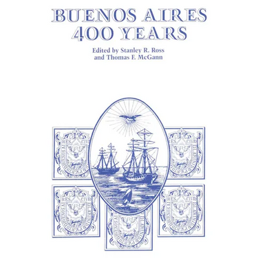 Buenos Aires: 400 Years