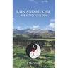 Run and Become: The road to ultra