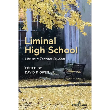 Liminal High School: Life as a Teacher Student