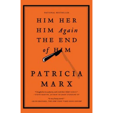 Him Her Him Again the End of Him